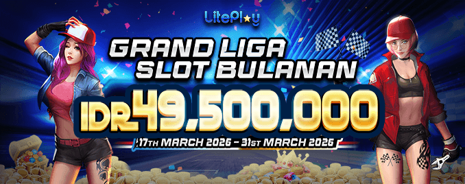 GRAND LIGA SLOT BULANAN TOURNAMENT